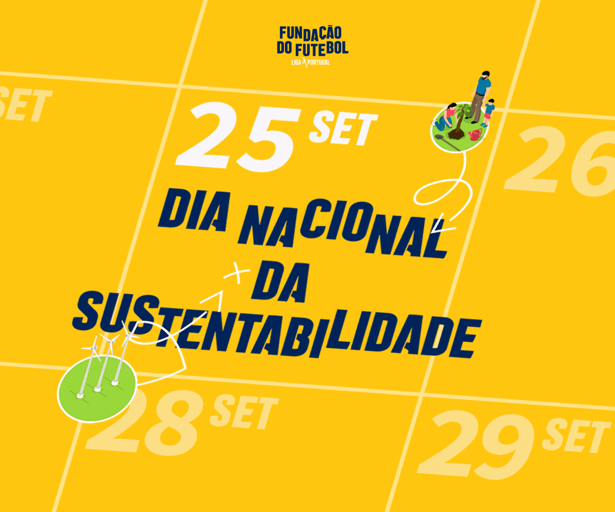 Dia Nacional da Sustentabilidade: O futuro constrói-se hoje
