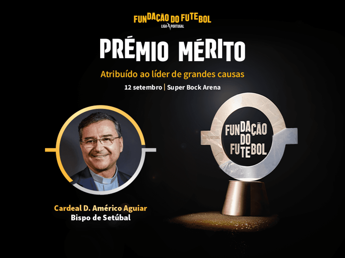 D. Américo Aguiar recebe Prémio Mérito da Fundação do Futebol – Liga Portugal